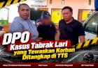 DPO-Kasus-Tabrak-Lari-yang-Tewaskan-Korban-Ditangkap-di-TTS
