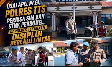 Usai-Apel-Pagi,-Polres-TTS-Periksa-SIM-dan-STNK-Personel,-Kapolres-Tekankan-Disiplin-Berlalu-Lintas