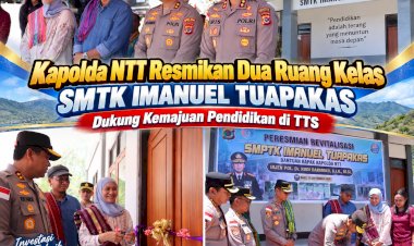 Kapolda-NTT-Resmikan-Dua-Ruang-Kelas-SMTK-Imanuel-Tuapakas,-Dukung-Kemajuan-Pendidikan-di-TTS