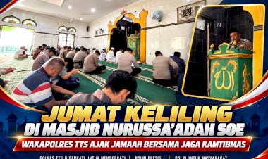 Jumat-Keliling-di-Masjid-Nurussa’adah-Soe,-Wakapolres-TTS-Ajak-Jamaah-Bersama-Jaga-Kamtibmas