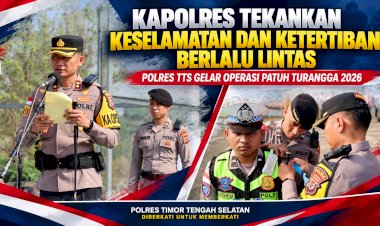 Kapolres-Tekankan-Keselamatan-dan-Ketertiban-Berlalu-Lintas;-Polres-TTS-Gelar-Operasi-Patuh-Turangga-2026