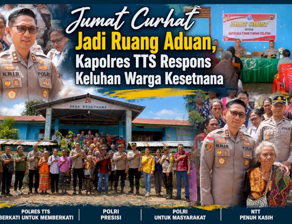 Jumat Curhat Jadi Ruang Aduan, Kapolres TTS Respons Keluhan Warga Kesetnana