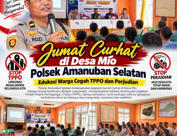 Jumat Curhat di Desa Mio, Polsek Amanuban Selatan Edukasi Warga Cegah TPPO dan Perjudian