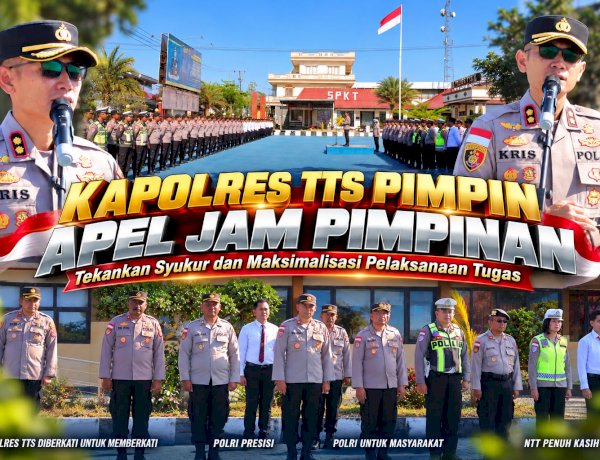 Kapolres TTS Pimpin Apel Jam Pimpinan, Tekankan Syukur dan Maksimalisasi Pelaksanaan Tugas