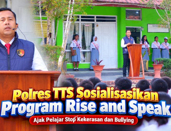 Polres TTS Sosialisasikan Program Rise and Speak, Ajak Pelajar Stop Kekerasan dan Bullying