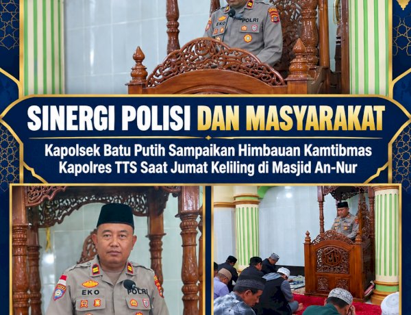 Sinergi Polisi dan Masyarakat: Kapolsek Batu Putih Sampaikan Himbauan Kamtibmas Kapolres TTS Saat Jumat Keliling di Masjid An-Nur