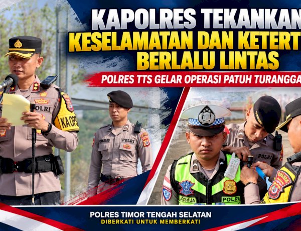 Kapolres Tekankan Keselamatan dan Ketertiban Berlalu Lintas; Polres TTS Gelar Operasi Patuh Turangga 2026