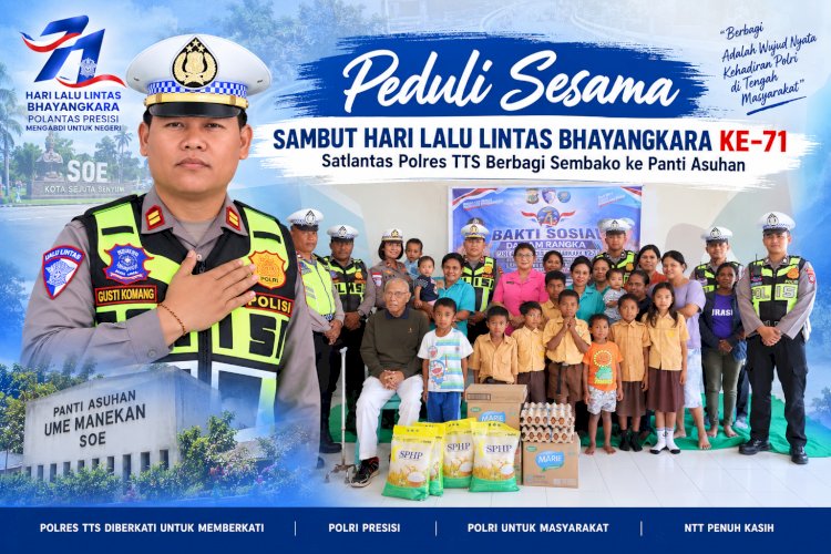 Peduli Sesama, Sambut Hari Lalu Lintas Bhayangkara ke-71, Satlantas Polres TTS Berbagi Sembako ke Panti Asuhan