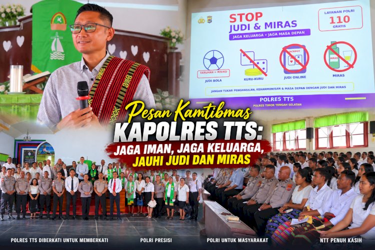 Pesan Kamtibmas Kapolres TTS: Jaga Iman, Jaga Keluarga, Jauhi Judi dan Miras