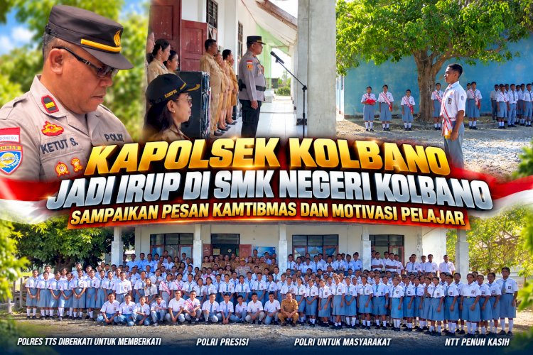 Kapolsek Kolbano Jadi Irup di SMK Negeri Kolbano, Sampaikan Pesan Kamtibmas dan Motivasi Pelajar