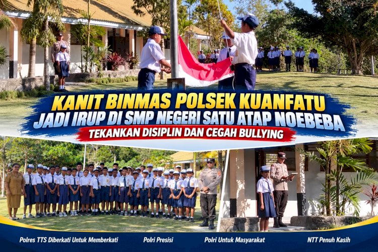 Kanit Binmas Polsek Kuanfatu Jadi Irup di SMP Negeri Satu Atap Noebeba, Tekankan Disiplin dan Cegah Bullying