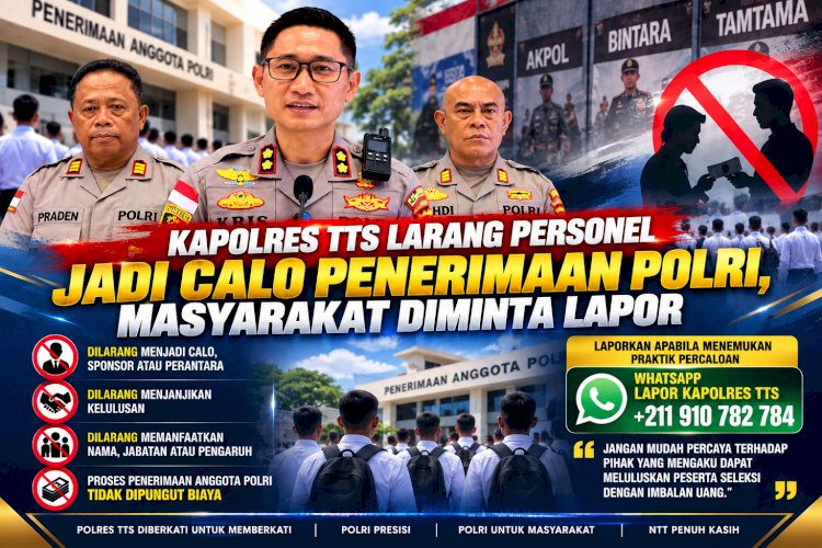 Kapolres TTS Tegaskan Larangan Praktik Percaloan dalam Penerimaan Anggota Polri