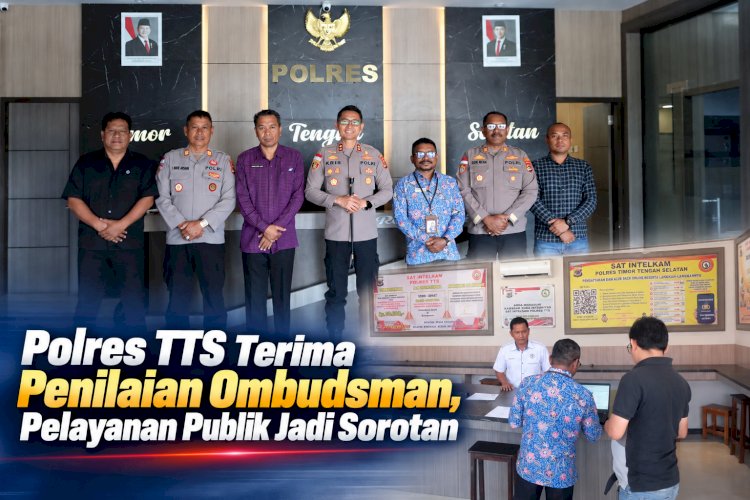Polres TTS Terima Penilaian Ombudsman, Pelayanan Publik Jadi Sorotan