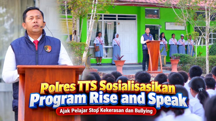 Polres TTS Sosialisasikan Program Rise and Speak, Ajak Pelajar Stop Kekerasan dan Bullying