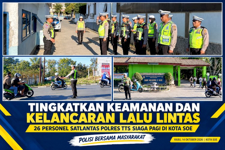 Tingkatkan Keamanan dan Kelancaran Lalu Lintas, Satlantas Polres TTS Terjunkan 26 Personel Siaga Pagi di Kota Soe