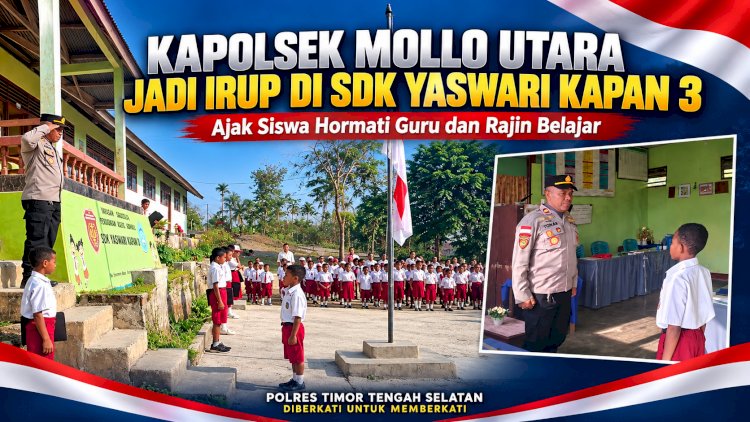 Kapolsek Mollo Utara Jadi Irup di SDK Yaswari Kapan 3, Ajak Siswa Hormati Guru dan Rajin Belajar