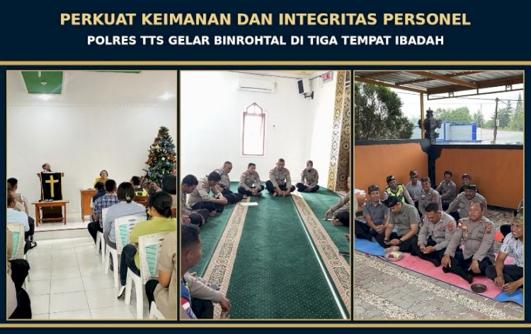 Perkuat Keimanan dan Integritas Personel, Polres TTS Gelar Binrohtal di Tiga Tempat Ibadah