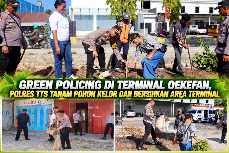 Green Policing di Terminal Oekefan, Polres TTS Tanam Pohon Kelor Dan Pembersihan Area Terminal